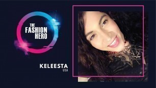 'Keleesta Santiago, potential contestant for The Fashion Hero TV Series'