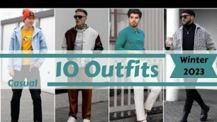 '10 Latest Winter Casual Outfit Ideas For Men 2023 | Men\'s Fashion'