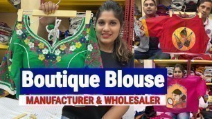 'Boutique Blouse Manufacturer & Wholesaler in Kolkata Burrabazar | Fashion Secret Blouse Collection'