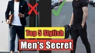 'Top 5 STYLISH Men Secret Hindi | Men\'s Fashion Secrets | Fashion Tips'