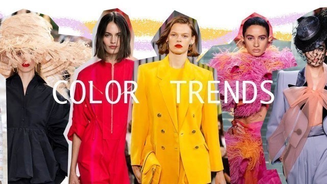 'Color Trends - Spring/Summer 2019'
