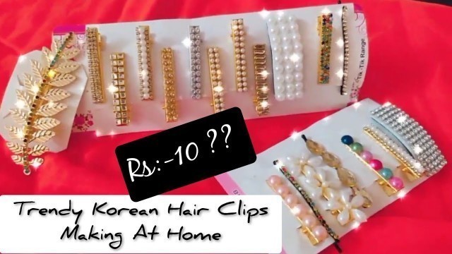 'Trendy Korean Hair Clips Making At Home || DIY Fashion Hair clips & Accessories'