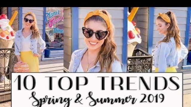 '10 TOP TRENDS FOR SPRING & SUMMER 2019 // How to style // Lauren Dumonceau'