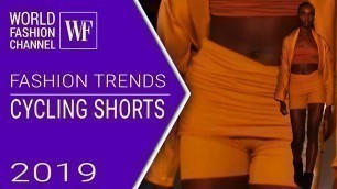 'Cycling shorts | Fashion trends spring-summer 2019'