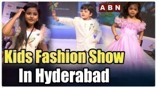 'Kids Fashion Show In Hyderabad || ABN Entertainment'