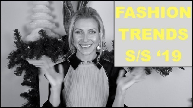 'Fashion Trends Spring/Summer 2019'