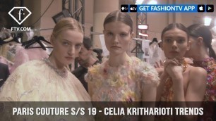 'Celia Kritharioti Trends Paris Couture Spring/Summer 2019 | FashionTV | FTV'