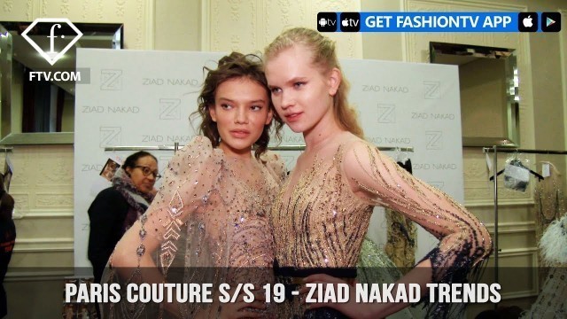 'Ziad Nakad Trends Paris Couture Spring/Summer 2019 | FashionTV | FTV'