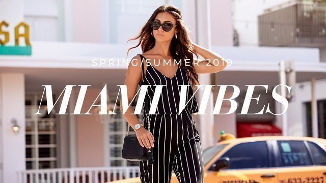 'Fashion Trends | Miami Vibes | New Season 2019 | Steph Rayner'