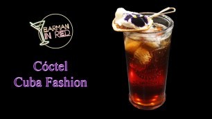 'como hacer el coctel CUBA FASHION'