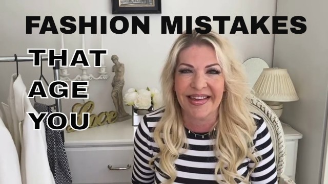 'Fashion Mistakes That Make You Look Older │ Over 50'