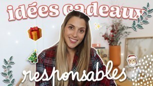 'IDÉES CADEAUX DE NOËL : responsables, immatériels, seconde main...'