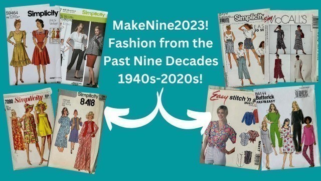 'Make Nine Plans for 2023! Fashion from the Past Nine Decades! 1940s through the 2020s! #makenine2023'