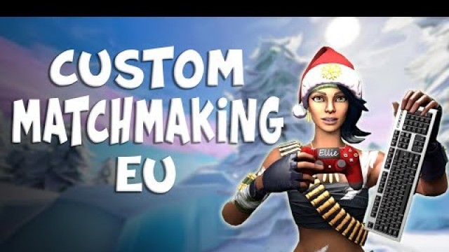 'FORTNITE SEASON 5 | CUSTOMS | EU SERVER | FASHION SHOW | GIRL GAMER | SOLOS/DUOS/SQUADS'