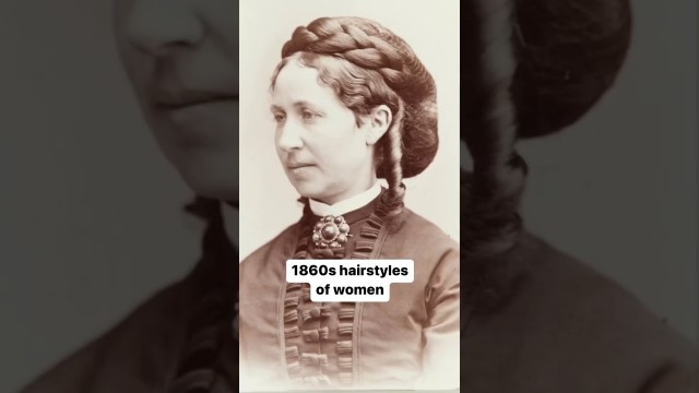 '1860s hairstyles 