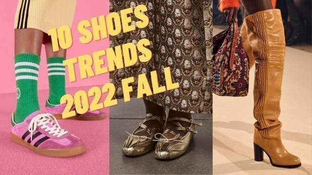 '10 Shoes Trends 2022 Fall-Winter. Fall Winter Shoe Fashion Ideas and Inspirations.'