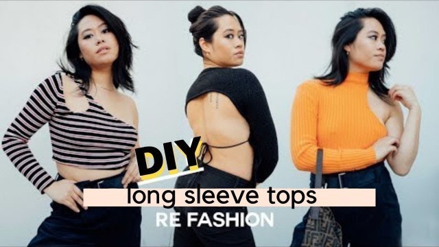 'EASY LONG SLEEVE THRIFT FLIPS / RE-FASHION IDEAS'