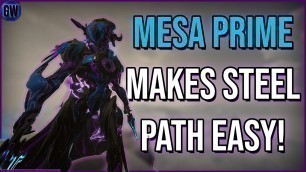 'Mesa Prime Steel Path Build The Room CLEARING Goddess of Warframe'