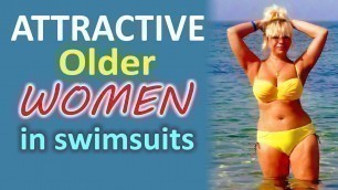 'Natural Older Women on the beach - Fashion ideas for attractive women'