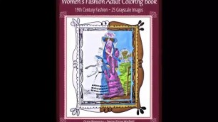 'Women\'s Fashion Adult Coloring Book, 19th Century 25 Grayscale Images by Grace Brannigan'