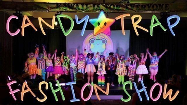 'Candy Trap Fashion Show @ Okashicon 2022 ft. Galaxy Girl PAiDA'