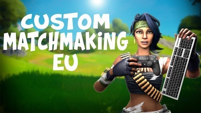 'FORTNITE EU CUSTOMS & FASHION SHOW | GIRL GAMER | SOLO, DUOS, TRIOS, SQUADS'