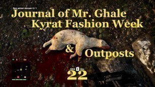 'Far Cry 4 - Journal of Mr. Ghale, Kyrat Fashion Week & Outposts - Episode 22'