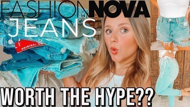 'BEST FASHION NOVA JEANS & DENIM SHORTS: try-on haul + review'