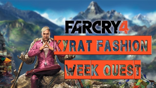 'Far Cry 4 COOP Kyrat Fashion Week Quest'