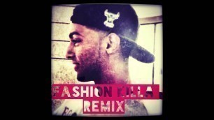 'Fashion Killa Remix'
