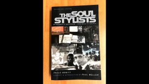'Soul Stylists by Paolo Hewitt (Modernism Mods Fashion Music etc) Book Review'