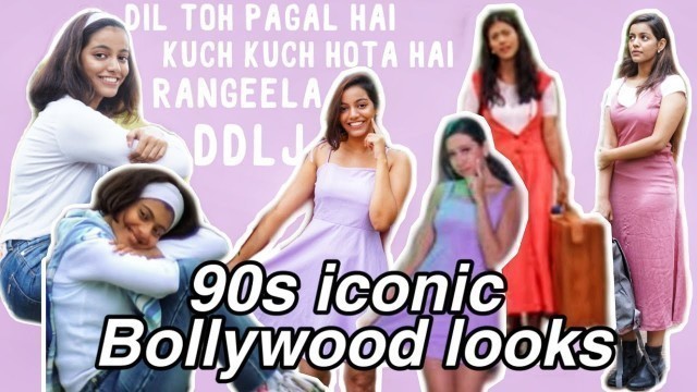 'I recreated 90s famous iconic Bollywood fashion looks(DDLJ, Rangeela, Ishq, KKHH, Dil toh pagal hai)'