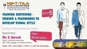 'Online Workshop FASHION SKETCHING - MEDIUM & TECHNIQUES TO DEVELOP VISUAL STYLE - Day 5'