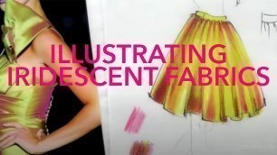 'Fashion Illustration Tutorial: Iridescent Fabrics'