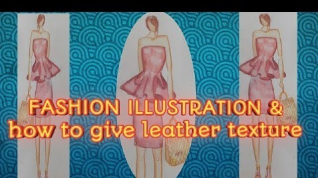 'Sketching| Fashion illustration | How to give leather texture on dress | easy and simple'