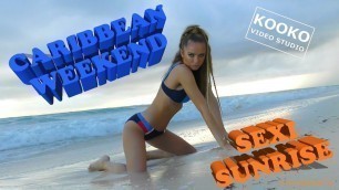 'Caribbean Weekend: Sexy Sunrise || Fashion Music Video'