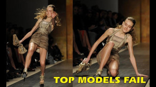 'Top 10 Models Biggest Fails On The Fashion Runway'