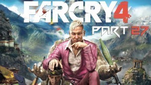 'Far Cry 4 Gameplay,Walkthrough (Kyrat Fashion Week) part 27-(No Commentary)'
