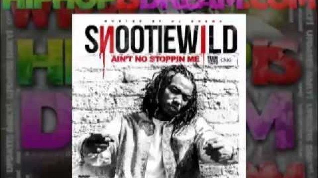 'Snootie Wild - Ain\'t No Stoppin Me [Full Mixtape]'