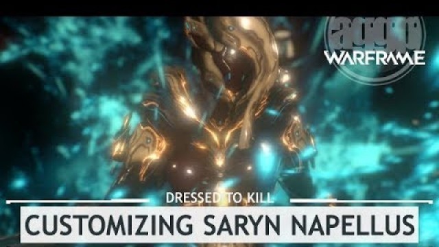 'Warframe: Customizing Saryn Napellus [dressedtokill]'