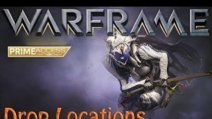 'Warframe - Hotfix 18.4.12 Saryn Prime (Drop Locations)'