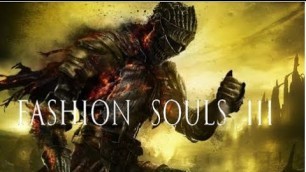'DARK SOULS 3: Fashion SOULS 3 is the TRUE END Game! A Virgins guide on how to beat Dark Souls'