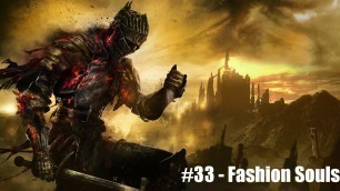 'Herr Magister spielt Dark Souls 3 Blind - 33 - Fashion Souls'