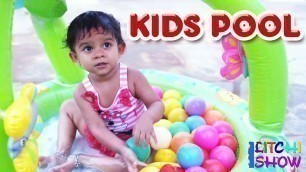 'Kids Pool | Kids Fashion Toys | Kids fun activities | Toys for Kids by Litchi Show'