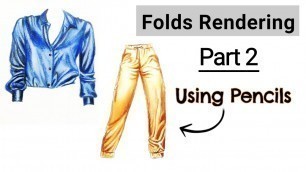 'How to show folds in Garments | Part-2 | Folds rendering | Fashion Illustration'