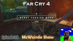 'Far Cry 4 Playthrough - Episode 34: Kyrat Fashion Week - Sky Tiger'