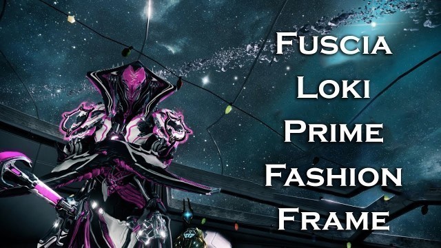 'Warframe: Fuscia Loki Prime (Fashion Frame)'