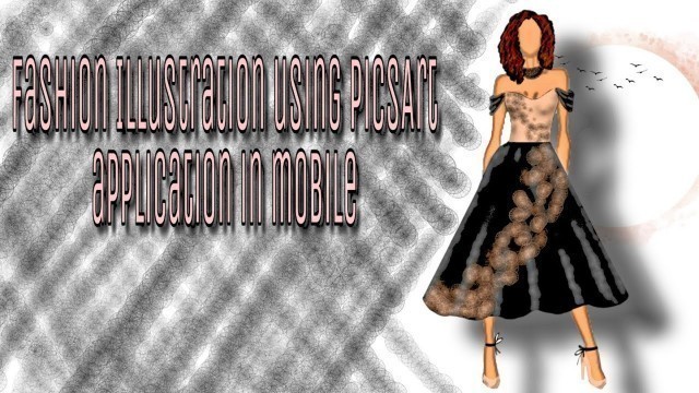 'Fashion Illustration in PicsArt photo editor application | fashion sketching |'
