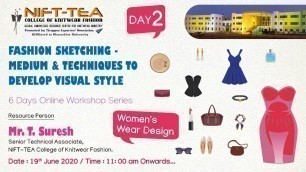 'Online Workshop FASHION SKETCHING - MEDIUM & TECHNIQUES TO DEVELOP VISUAL STYLE - Day 2'