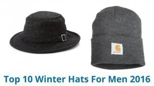 '10 Best Winter Hats For Men 2016'